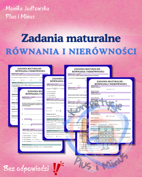 Zadania maturalne- równania i nierówności
