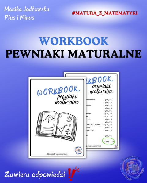 Workbook PEWNIAKI MATURALNE  z  matematyki