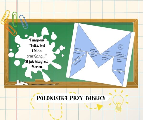 Tangram "Felix, Net i Nika oraz Gang Niewidzialnych..."
