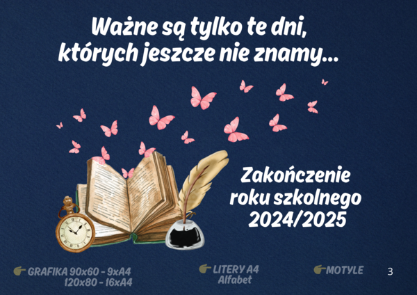 DEKORACJA XXL - ZAKOŃCZENIE ROKU - WAŻNE SĄ TYLKO TE DNI, KTÓRYCH NIE ZNAMY...