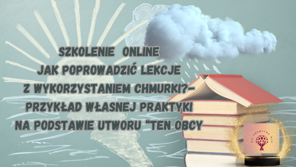 "Ten obcy"- scenariusz lekcji w formie szkolenia online.