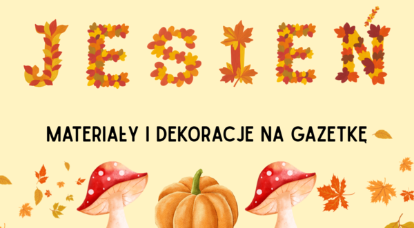 Jesień - dekoracje i materiały na gazetkę przedszkole + kolorowanki