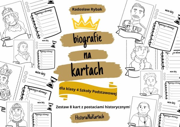 Biografie na kartach - zestaw 8 kart z postaciami historycznymi