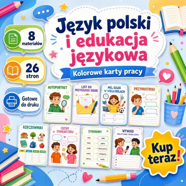 Język polski – zestaw kart pracy o opisywaniu siebie i innych