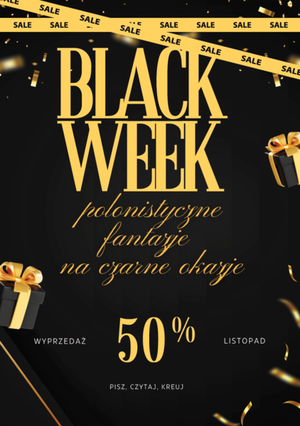 Polonistyczne fantazje na czarne okazje - black week/black fridey/czarny piątek