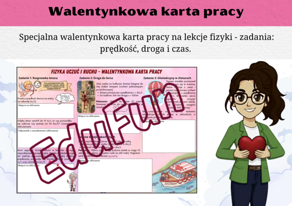 Fizyka prędkość, droga, czas - Walentynkowa karta pracy