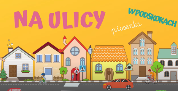 NA ULICY piosenka W PODSKOKACH | POKAZYWANKA