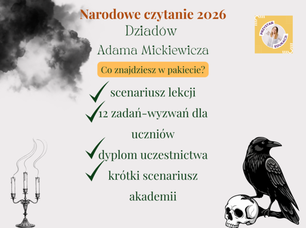 Czytanie narodowe/narodowe czytanie 2026 - Dziady, Adam Mickiewicz. Pakiet materiałów