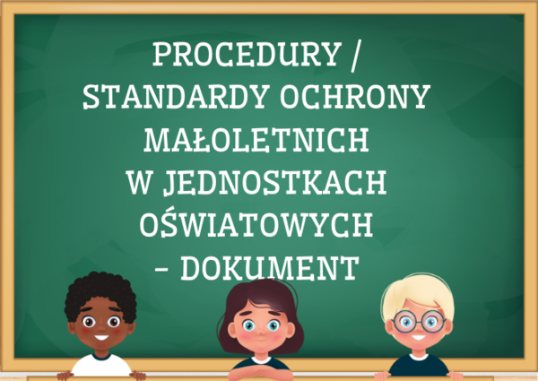Procedury / standardy ochrony małoletnich - dokument - 19 stron