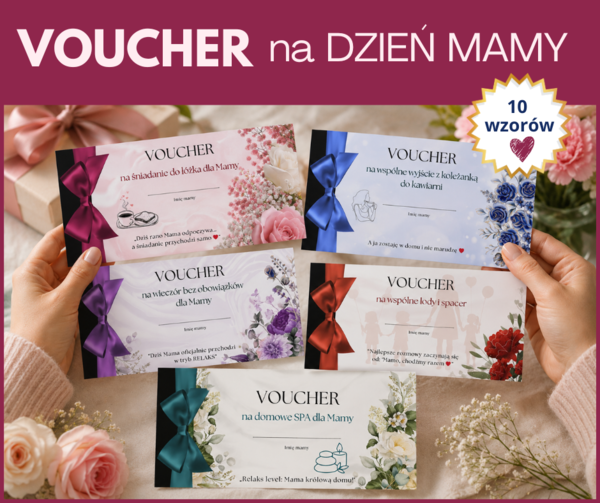 Vouchery dla Mamy – wyjątkowy prezent na Dzień Mamy -10 voucherów PDF