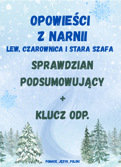 Opowieści z Narnii - sprawdzian podsumowujący + klucz odpowiedzi