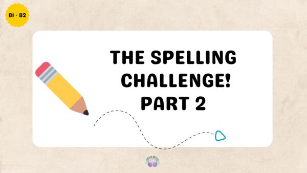 🧠 What Is the Right Spelling? – Part 2 (B1–B2) Poziom: B1 – B2 | Liczba stron: 50+ | Z kluczem odpowiedzi, English spelling, vocabulary practice, B1–B2 English, writing skills, correct spelling, ESL worksheets, language learning, matura preparation, clas