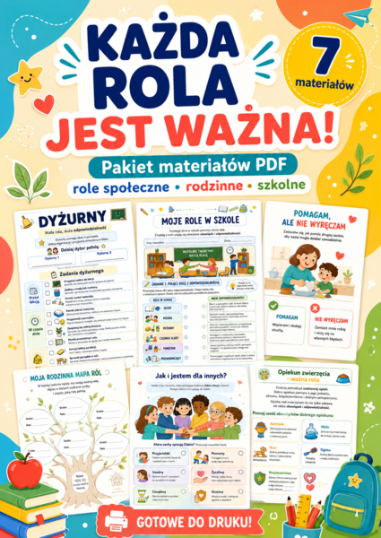 Każda rola jest ważna! Pakiet materiałów o rolach w domu, szkole i społeczeństwie
