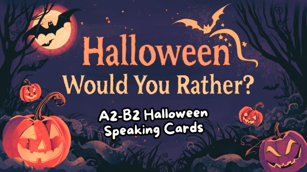 Halloween Would You Rather - zestaw 30 kart (A2-B2 Halloween Speaking)