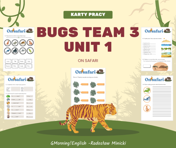 Bugs team 3 unit 1 - on safari