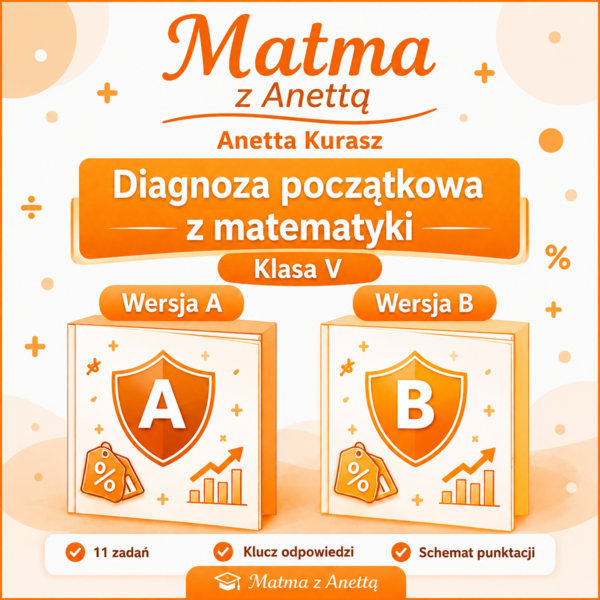 Diagnoza początkowa z matematyki - klasa V - wersja A i B + klucz odpowiedzi