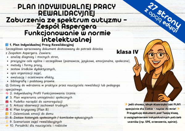 PLAN INDYWIDUALNEJ PRACY REWALIDACYJNEJ Zaburzenia ze spektrum autyzmu – Zespół Aspergera Funkcjonowanie w normie intelektualnej