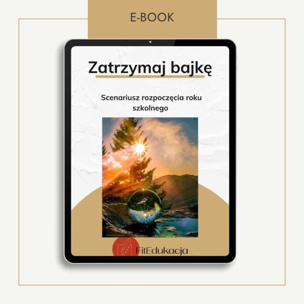 Scenariusz teatralny rozpoczęcia roku szkolnego – Zatrzymaj bajkę