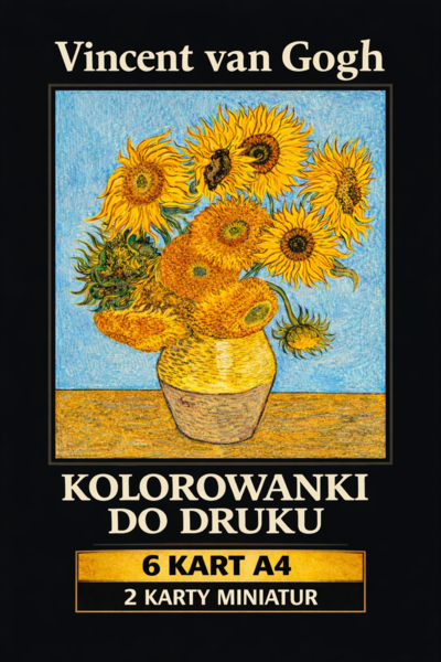 Vincent van Gogh - kolorowanki A4 - 6 kart + karta miniatur + karta z tytułami i miniaturami (tabela)