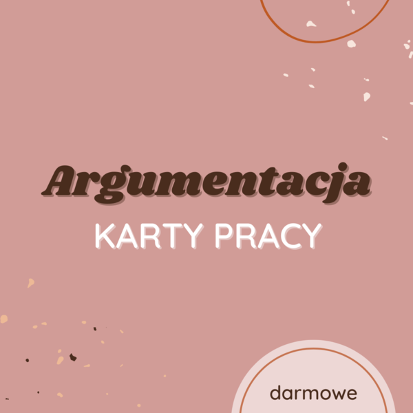 Karty pracy: Argumentacja