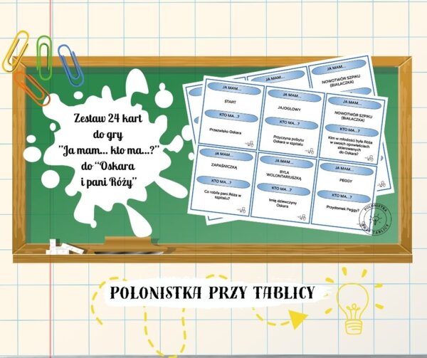 Ja mam... Kto ma...? "Oskar i pani Róża"