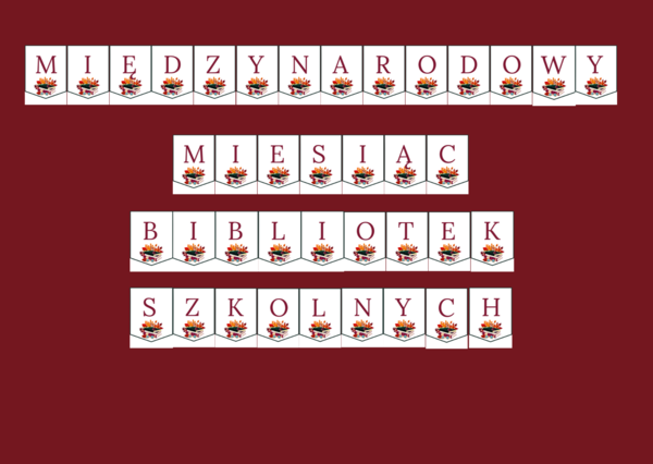 BIBLIOTEKA - MIESIĄC BIBLIOTEK SZKOLNYCH - girlanda - gazetka - wersja 1