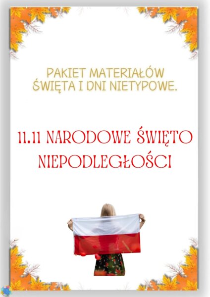 PAKIET MATERIAŁÓW NA LISTOPAD WEDŁUG KALENDARZA ŚWIĄT I DNI NIETYPOWYCH.