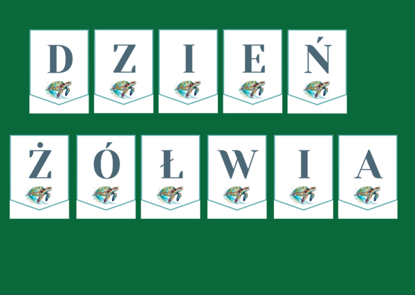 DZIEŃ ŻÓŁWIA – girlanda – napis – gazetka – wersja 1