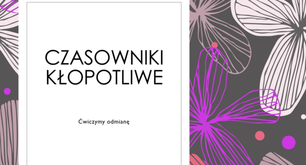 Czasowniki kłopotliwe, gotowa lekcja, pdf z teorią i zadaniami, 12 stron