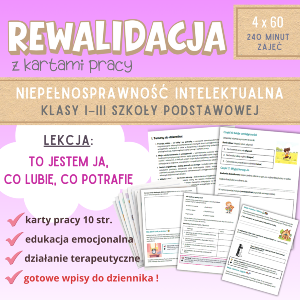 Rewalidacja Karty Pracy TO JESTEM JA – CO LUBIĘ, CO POTRAFIĘ. Niepełnosprawność intelektualna klasy I–III