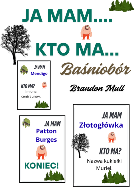 Ja mam... kto ma... "Baśniobór" B. Mull