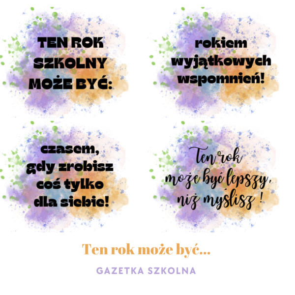 Ten rok może być... - gazetka szkolna.