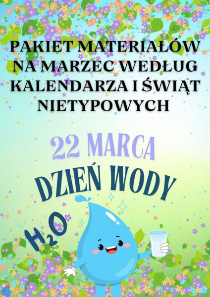 PAKIET MATERIAŁÓW NA MARZEC WEDŁUG KALENDARZA ŚWIĄT I DNI NIETYPOWYCH