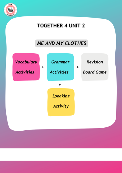 Together 4 Unit 2 - zestaw: Vocabulary activity + Grammar activity + Revision Board Game + Speaking Activity