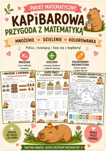 „Kapibarowa przygoda z matematyką – pakiet 3w1 | mnożenie, dzielenie i kolorowanka matematyczna, 3 str. (PDF)”. 🩷