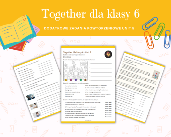 Together klasa 6 Unit 5 Dodatkowe Zadania Powtórzenie Karty Pracy Słownictwo Gramatyka Komunikacja Zdrowie Should Have to