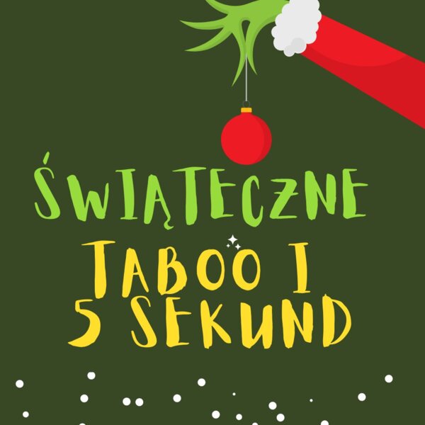 ŚWIĄTECZNE TABOO I 5 S - GODZINA WYCHOWAWCZA, ŚWIĄTECZNE SPOTKANIE KLASOWE
