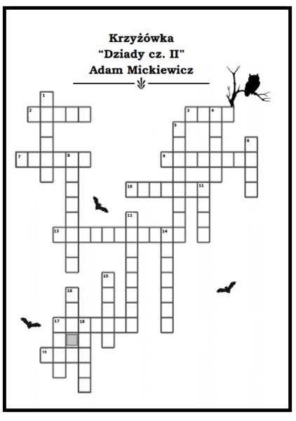 Dziady cz. II Adam Mickiewicz – krzyżówka + klucz odpowiedzi