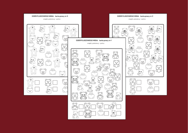 DZIEŃ PLUSZOWEGO MISIA – znajdź, pokoloruj i policz – 3 wersje – biblioteka – świetlica – przedszkole