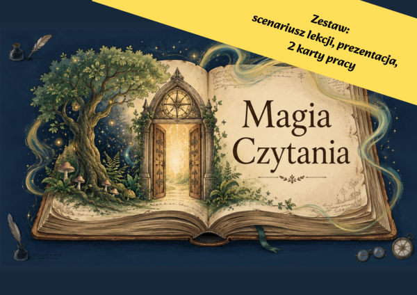 ❤️MAGIA CZYTANIA – scenariusz lekcji, prezentacja i karty pracy | Klasy 4–8 – powrót do szkoły
