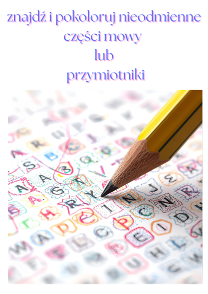 Kodowanka - nieodmienne części mowy i przymiotniki