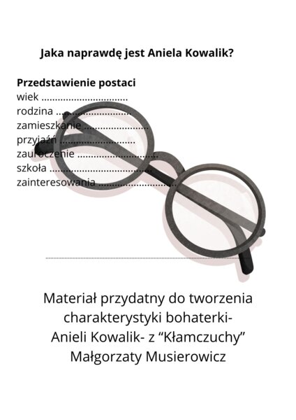 Karta pracy przygotowująca do napisania charakterystyki Anieli Kowalik