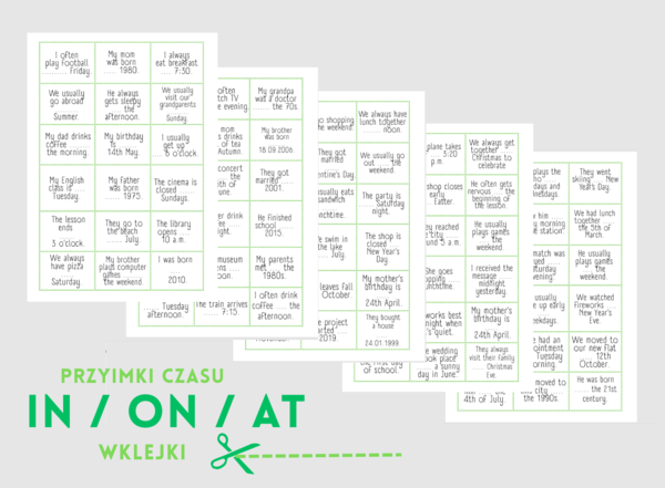IN / ON / AT - prepositions of time - przyimki czasu - karta pracy - wklejki - ćwiczenia - egzamin ósmoklasisty - matura - A2 - B1