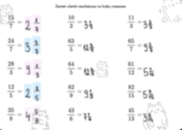 Zamiana ułamków niewłaściwych na liczby mieszane – karta pracy z kotkami (klasy 4–8)