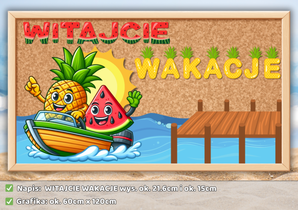 WITAJCIE WAKACJE - ANANAS i ARBUZ - Dekoracja