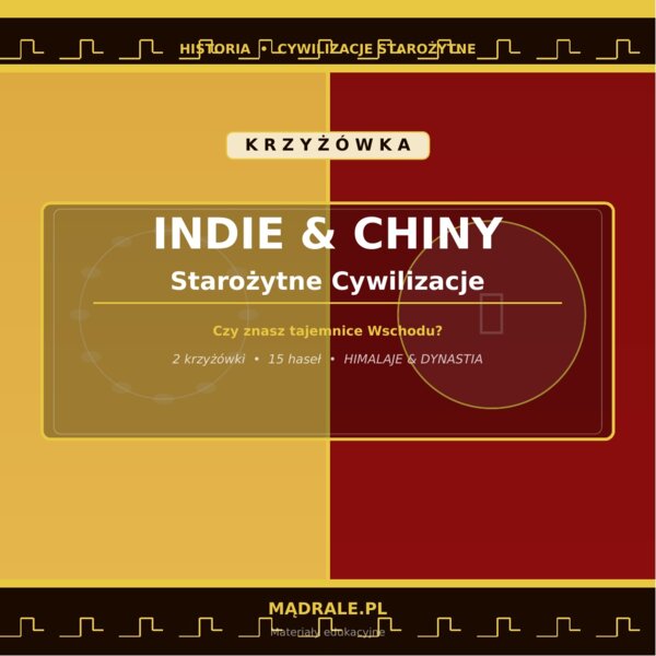 KRZYŻÓWKA "INDIE I CHINY" KARTA PRACY + KLUCZ ODPOWIEDZI