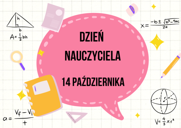 Co nas rozwesela? Dzień Nauczyciela!