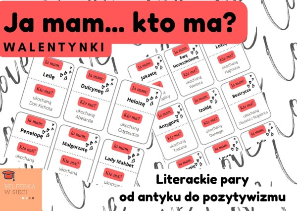 Ja mam.. Kto ma? Literackie pary od antyku do pozytywizmu