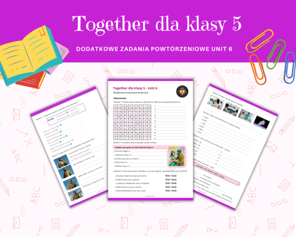 Together dla Klasy 5 Unit 6 Materiały dodatkowe, powtórzenie, ćwiczenia, zadania, karty pracy, język angielski, słownictwo, gramatyka, komunikacja, nazwy zawodów, miesięcy, odczytywanie dat, przeszła forma czasownika być, was were