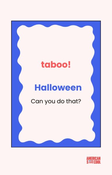 Taboo! Halloween